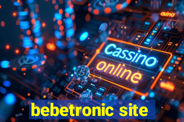 bebetronic site